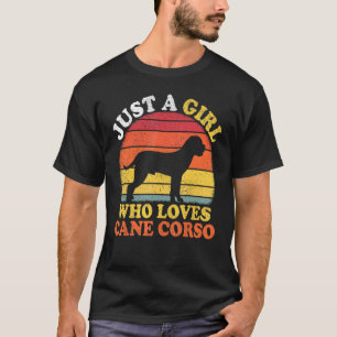 Camiseta Cane Corso Dog Vintage Apenas Uma Menina Que Ama C