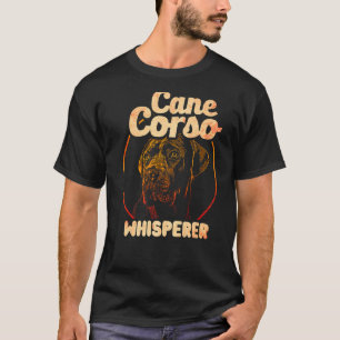 Camiseta Cane Corso Italiano Pet Cane Corso Whisperer