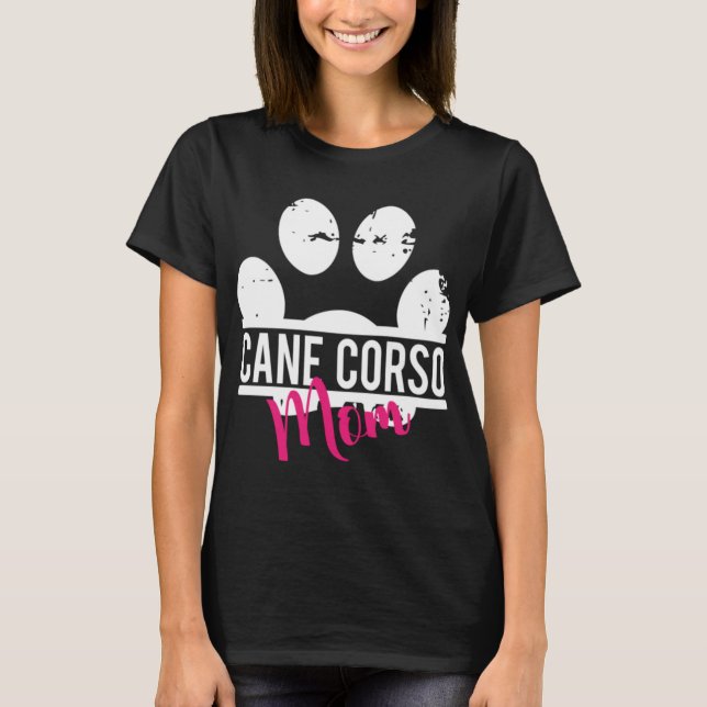 Camiseta Cane Corso Mãe - Cachorro e Pet Lover Presente Par (Frente)