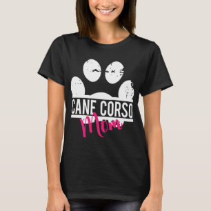 Camiseta Cane Corso Mãe - Cachorro e Pet Lover Presente Par