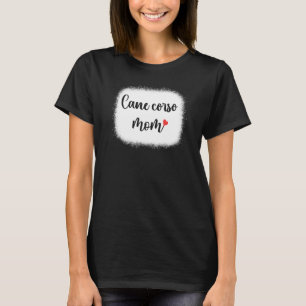Camiseta Cane Corso Mãe Mulheres Cane Corso