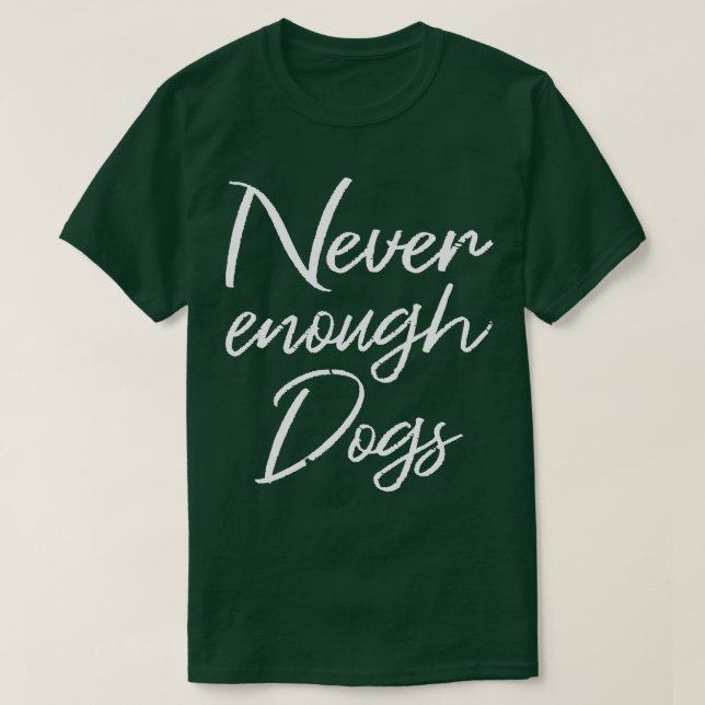 Camiseta Caninos II Nunca Suficientes (Frente do Design)