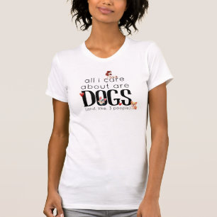 Camiseta Caninos  Só Me Preocupo Com Cães  Abordagem De C