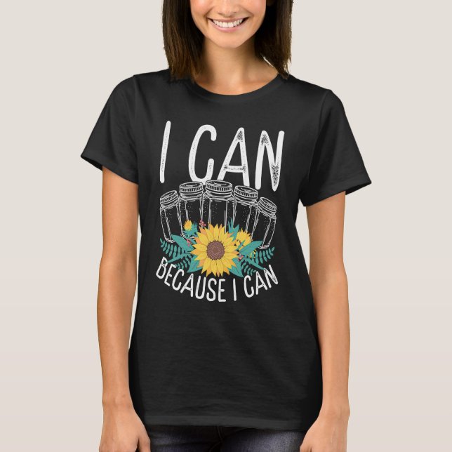 Camiseta Canning Season Shelf Space Homegrown Food Homestea (Frente)