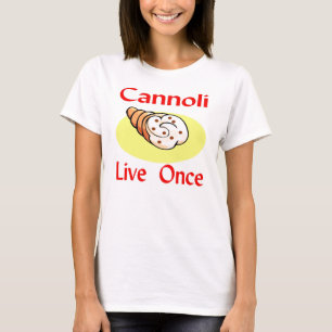 Camiseta Cannoli vivo uma vez