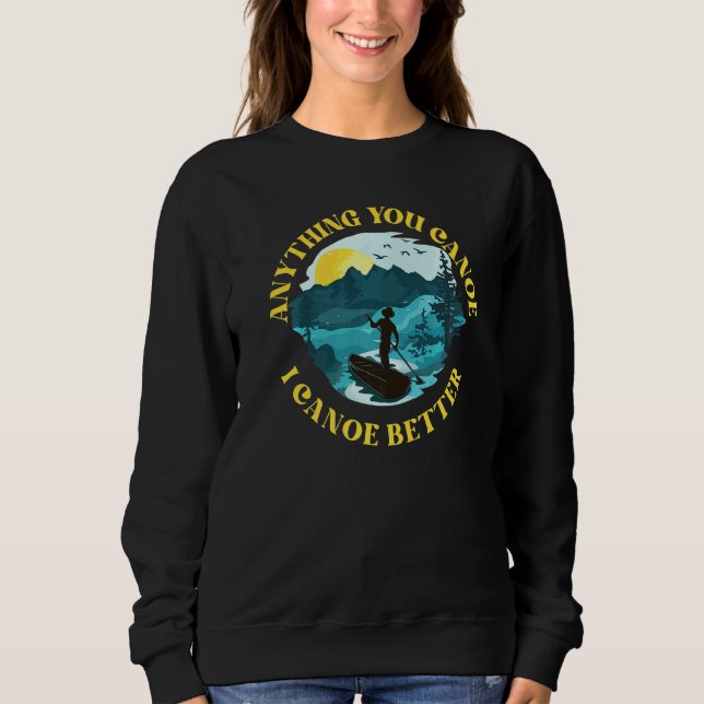 Camiseta Canoagem De Qualquer Coisa Que Você Possa, Eu Cons (Frente)