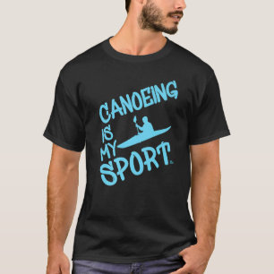 Camiseta Canoagem É O Meu Esporte Kayak Canoé Paddling Yakk
