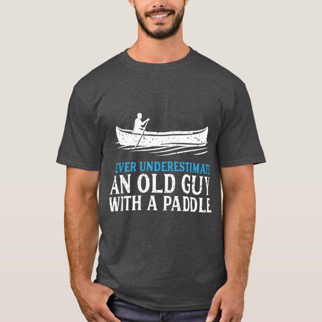 Camiseta Canoagem Engraçada para Homens Humor Canoe Kayak (Frente)