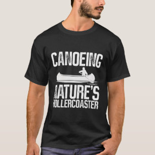 Camiseta Canoagem Rollercoaster Kayak Da Natureza