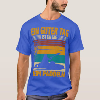 Camiseta Canoe Kayak Um bom dia está remando