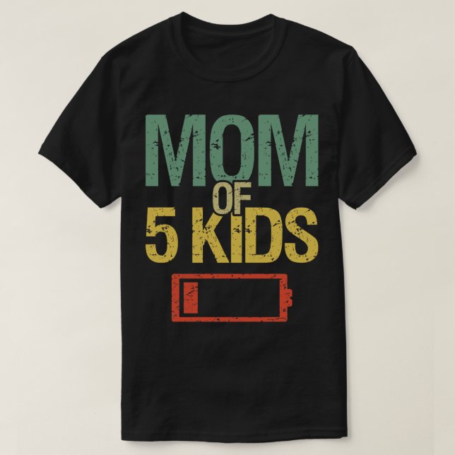 Camiseta Cansada Mãe De 5 Crianças I (Frente do Design)