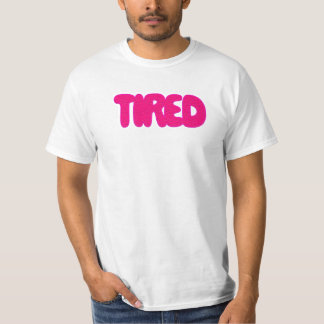 Camiseta Cansado