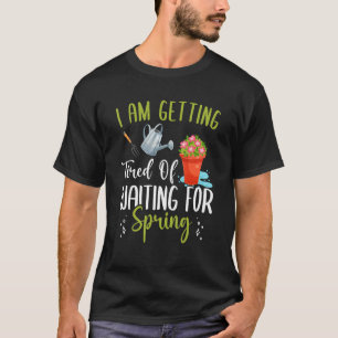 Camiseta Cansado de Esperar pelo Prazer de Jardim de Primav