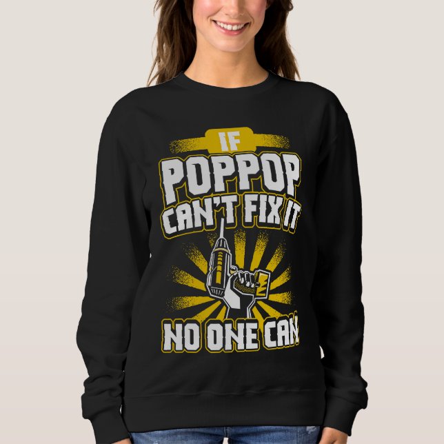 Camiseta Can't Fix It Poppop  for Dad Grandpa Fathers Day P (Frente)