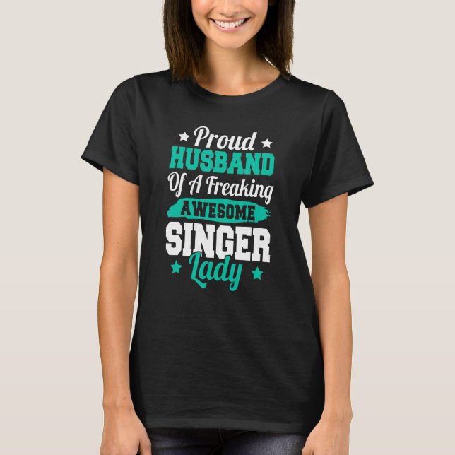Camiseta Cantando A Ópera Musical Karaoke Singer Husband (Frente)