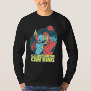 Camiseta Cantando Alienígena Na Verdade Qualquer Um Pode Ca