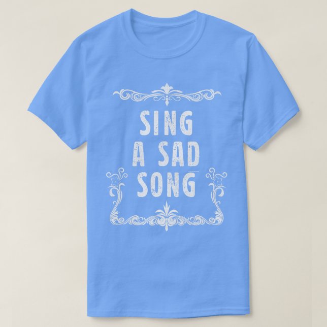 Camiseta Cante uma canção triste (Frente do Design)