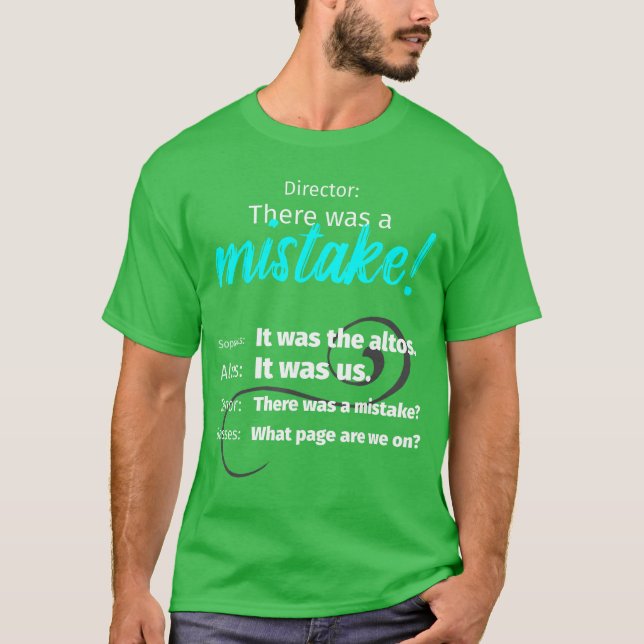 Camiseta Canto Coral Música aqui foi um Erro engraçado (Frente)