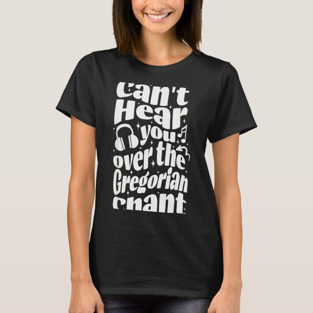 Camiseta Canto Gregoriano Engraçado Católico Tradicional La (Frente)