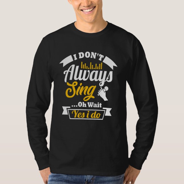 Camiseta Cantor De Jazz Para Cantores São Excelente Sing (Frente)