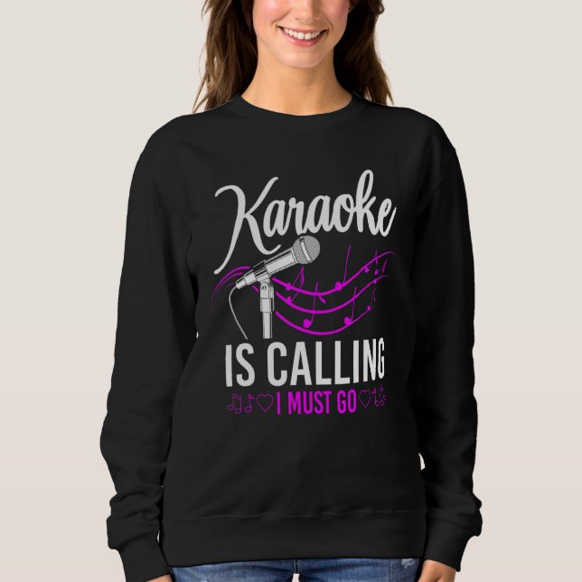 Camiseta Cantor de Karaokê Karaokê Está Chamando Eu Devo Ir (Frente)