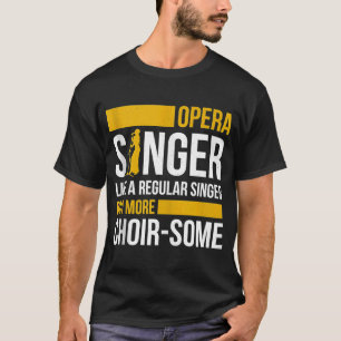 Camiseta Cantora Da Ópera Para A Música Tenor Vocalista