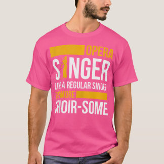 Camiseta Cantora Da Ópera Para A Música Tenor Vocalista