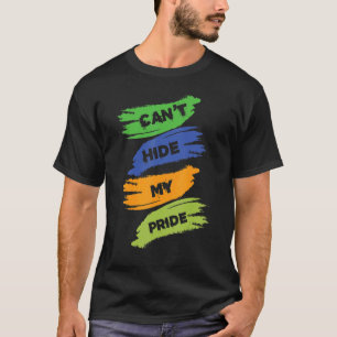 Camiseta Canu2019t Oculta Meu Orgulho Arco-Íris Sinalizador