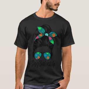 Camiseta Cão Babci Life Messaging Bun Hair Dia de as mães W