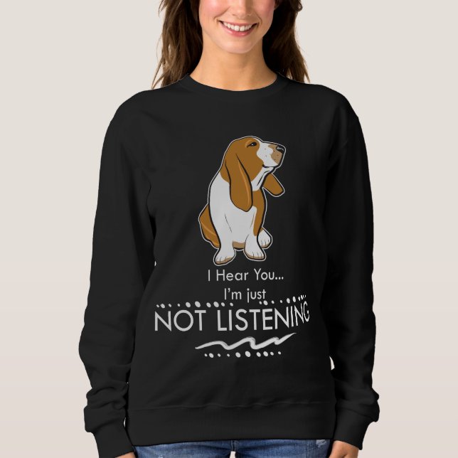 Camiseta Cão de Basset Hound - ouça-se que você mim apenas (Frente)