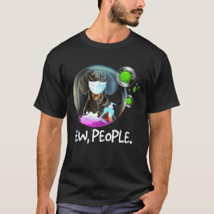Camiseta Cão de Dachshund - Cão de Facemask de Ew Pessoas