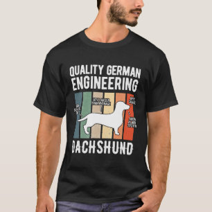 Camiseta Cão de Dachshund Weiner de Engenharia Alemã de Qua