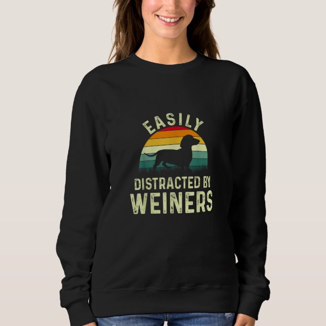 Camiseta Cão De Dachshund Weiner, Facilmente Distraído Por  (Frente)