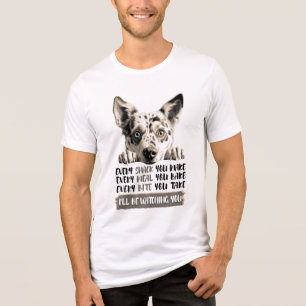 Camiseta Cão de Gado Australiano - Eu Estarei Observando Vo
