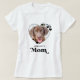 Camiseta Cão MOM Personalizado Cão-do-coração Pet Foto (Frente do Design)