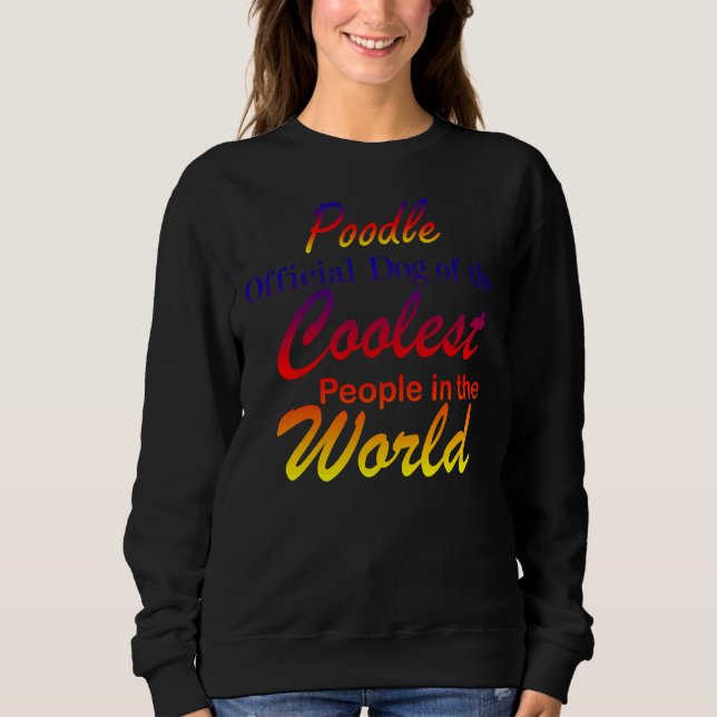 Camiseta Cão Oficial De Poodle Das Pessoas Mais Frescas Do  (Frente)