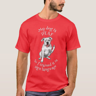 Camiseta Cão surdo aprende língua gestual