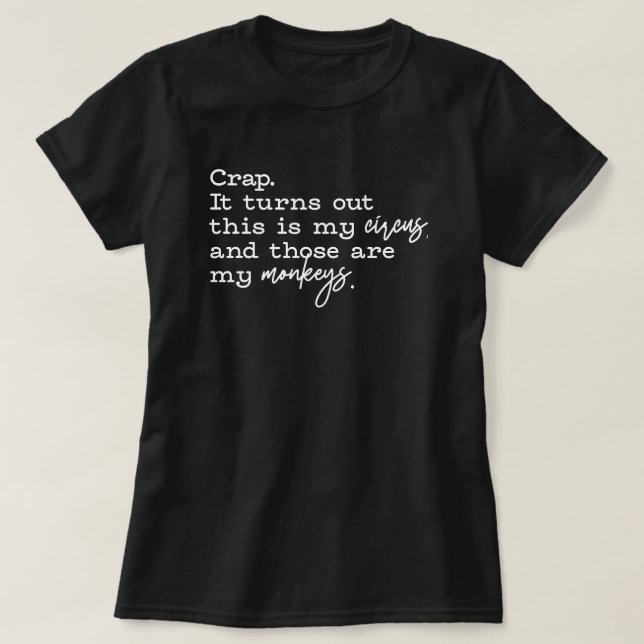 Camiseta Caos de Mãe de Circo Vida Divertida Paren (Frente do Design)
