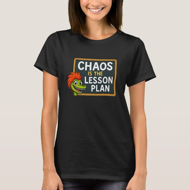 Camiseta Caos é o Plano de Aula Quadro Negro Professor Dive (Frente)