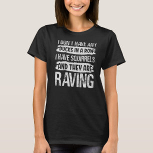 Camiseta Caos Mãe, eu não tenho nenhum Pato na Fila 1