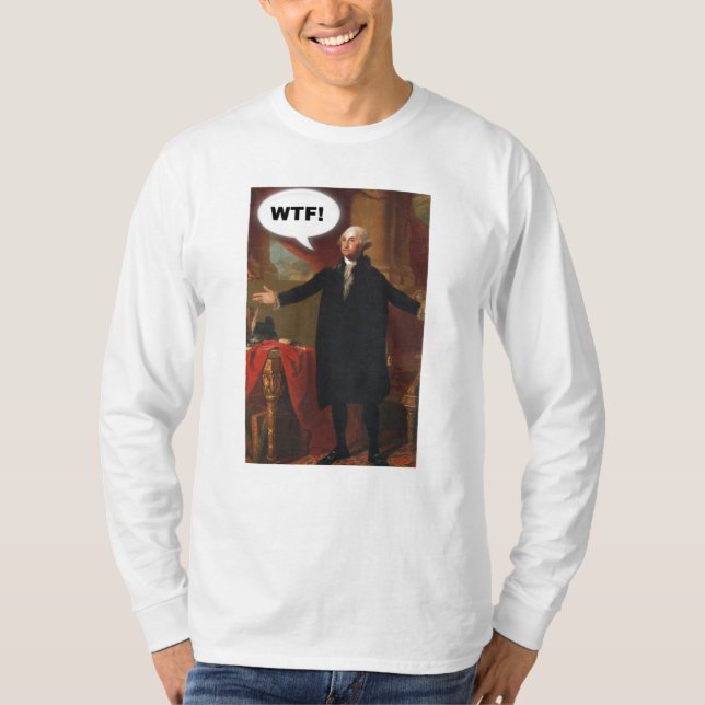Camiseta Capa longa de George Washington WTF (sem (Frente)