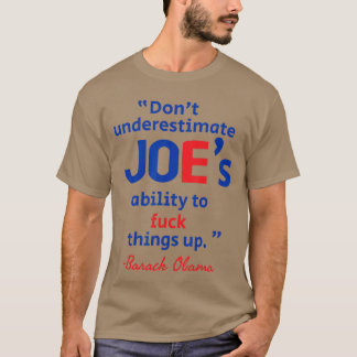 Camiseta Capacidade de Joe de estragar as coisas de Barack