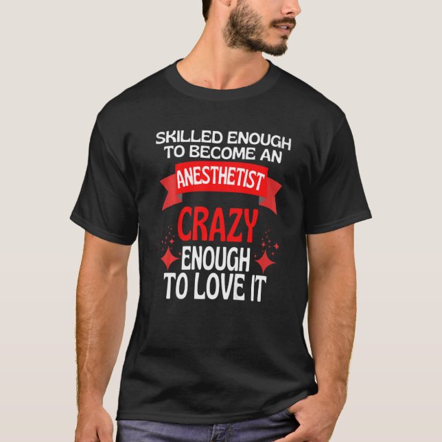 Camiseta Capaz De Se Tornar Anestesista (Frente)