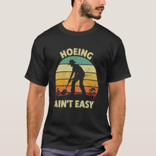 Camiseta Capinar Não é Fácil Design de Agricultura de Jardi