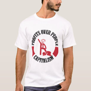 Camiseta Capitalismo - Lucros Sobre Pessoas