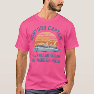 Camiseta Capitão De Pontoon Como Um Capitão De Barco Normal
