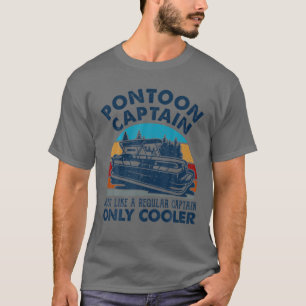 Camiseta Capitão De Pontoon Como Um Capitão Normal Apenas C