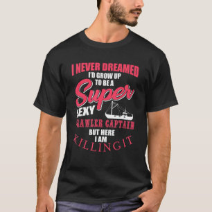 Camiseta Capitão do Arrastão de Pesca Citação Pescadores Ba