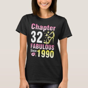 Camiseta Capítulo 32 Anos Fabuloso Desde 1990 Feliz Meu