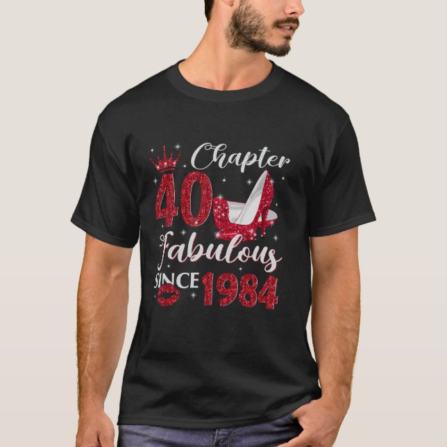 Camiseta Capítulo 40 Fabuloso Desde 1984 aniversário de 40  (Frente)